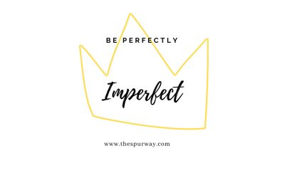 PERFECTLY IMPERFECT